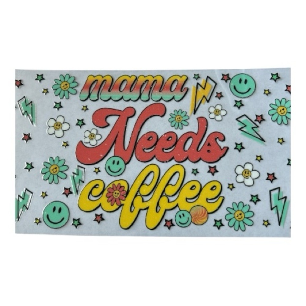 Mama Needs Coffee Cup Decal (48)